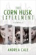 The Corn Husk Experiment (eBook, ePUB) - Bild 1