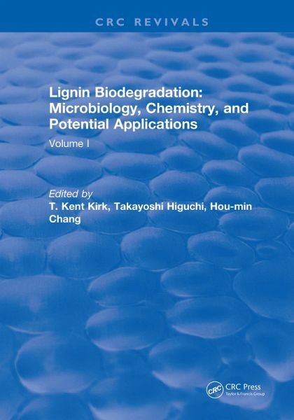 Lignin Biodegradation: Microbiology, Chemistry, and Potential Applications (eBook, PDF) Lignin Biodegradation: Microbiology, Chemistry, and Potential Applications (eBook, PDF)