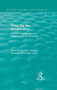 Routledge Revivals: Case for the Prosecution (1991) (eBook, ePUB) - Mcconville, Mike; Sanders, Andrew; Leng, Roger