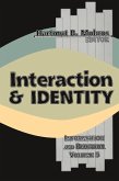 Interaction and Identity (eBook, ePUB) Interaction and Identity (eBook, ePUB)