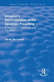Irenaeus's Demonstration of the Apostolic Preaching (eBook, PDF) Irenaeus's Demonstration of the Apostolic Preaching (eBook, PDF)