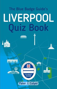 Cover The Blue Badge Guide's Liverpool Quiz Book (eBook, ePUB)