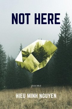 Not Here (eBook, ePUB) - Nguyen, Hieu Minh