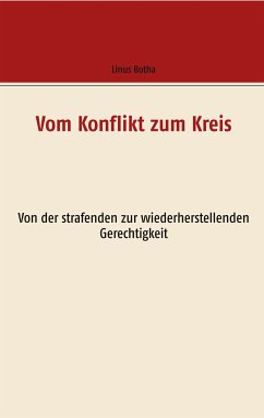 Vom Konflikt zum Kreis (eBook, ePUB) - Botha, Linus