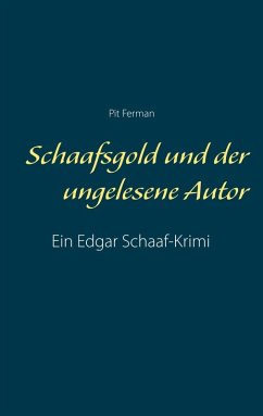 Schaafsgold und der ungelesene Autor (eBook, ePUB) - Ferman, Pit