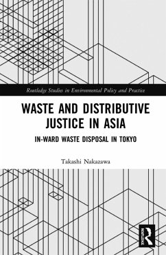 Waste and Distributive Justice in Asia (eBook, PDF) - Nakazawa, Takashi