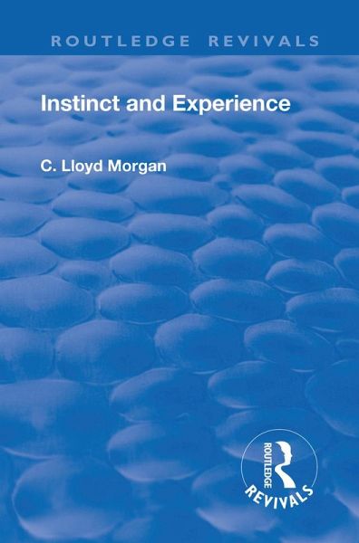 Revival: Instinct and Experience (1912) (eBook, PDF) Revival: Instinct and Experience (1912) (eBook, PDF)