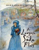 A Lawyer for Soda Flats (eBook, ePUB) A Lawyer for Soda Flats (eBook, ePUB)