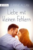 Liebe mit kleinen Fehlern (eBook, ePUB)