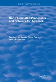 Non-Fluorinated Propellants and Solvents for Aerosols (eBook, PDF)