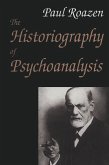 The Historiography of Psychoanalysis (eBook, PDF)