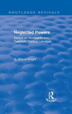 Routledge Revivals: Neglected Powers (1971) (eBook, PDF) - Knight, G. Wilson