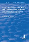 South American Free Trade Area or Free Trade Area of the Americas? (eBook, PDF)