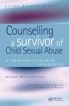 Counselling a Survivor of Child Sexual Abuse (eBook, PDF) - Bryant-Jefferies, Richard