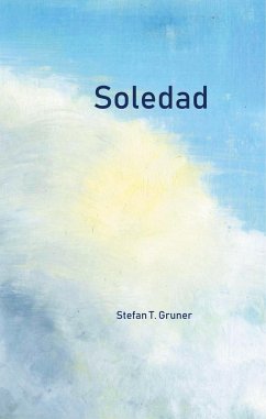 Soledad - Gruner, Stefan T.
