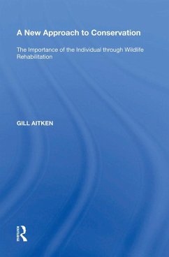 A New Approach to Conservation (eBook, PDF) - Aitken, Gill