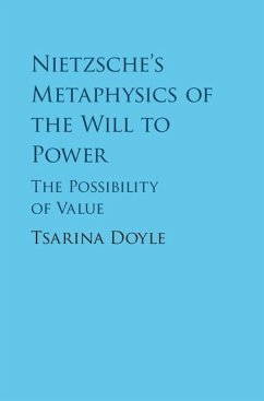 Nietzsche's Metaphysics of the Will to Power (eBook, ePUB) - Doyle, Tsarina