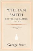 William Smith, Potter and Farmer 1790 - 1858 (eBook, ePUB)