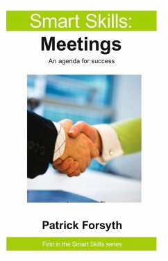 Meetings - Smart Skills (eBook, ePUB) - Forsyth, Patrick