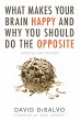 What Makes Your Brain Happy and Why You... - Bild 1
