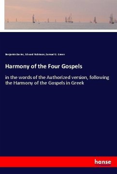 Harmony of the Four Gospels - Davies, Benjamin;Robinson, Edward;Green, Samuel G.