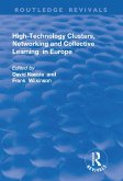High-technology Clusters, Networking and Collective Learning in Europe (eBook, PDF)