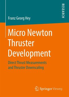 Micro Newton Thruster Development - Hey, Franz Georg