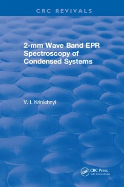 2-mm Wave Band EPR Spectroscopy of Condensed Systems (eBook, ePUB) - Krinichnyi, V. I.