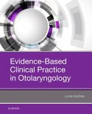 Evidence-Based Clinical Practice in Otolaryngology (eBook, ePUB)