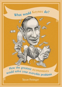 What Would Keynes Do? (eBook, ePUB) - Pettinger, Tejvan