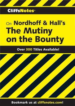 CliffsNotes on Nordhoff and Hall's The Mutiny on the Bounty (eBook, ePUB) - Tubach, Gregory