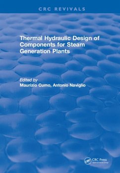 Thermal Hydraulic Design of Components for Steam Generation Plants (eBook, PDF) - Cumo, Maurizio