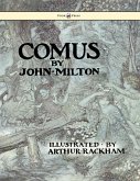 Comus - Illustrated by Arthur Rackham (eBook, ePUB)