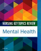 Nursing Key Topics Review: Mental Health (eBook, ePUB)