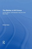 The Mother of All Crimes (eBook, PDF)