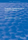 Predicting Photosynthesis For Ecosystem Models (eBook, ePUB) Predicting Photosynthesis For Ecosystem Models (eBook, ePUB)