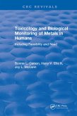 Toxicology Biological Monitoring of Metals in Humans (eBook, ePUB)