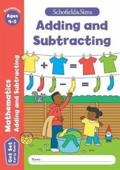 Get Set Mathematics: Adding and Subtracting, Early Years Foundation Stage, Ages 4-5 - Schofield & Sims, Sophie Le; Marchand; Reddaway