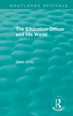 Routledge Revivals: The Education Officer and His World (1970) (eBook, ePUB)