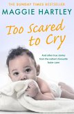 Too Scared To Cry (eBook, ePUB)