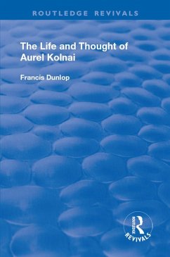 Cover The Life and Thought of Aurel Kolnai (eBook, PDF)