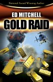 Gold Raid (The Gold Lust Series, #2) (eBook, ePUB)