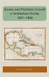 Slavery and Plantation Growth in... - Bild 1