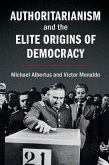 Authoritarianism and the Elite Origins of Democracy (eBook, ePUB)