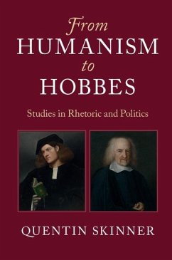 From Humanism to Hobbes (eBook, ePUB) - Skinner, Quentin