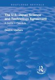 The U.S.-Japan Science and Technology Agreement: A Drama in Five Acts (eBook, ePUB)