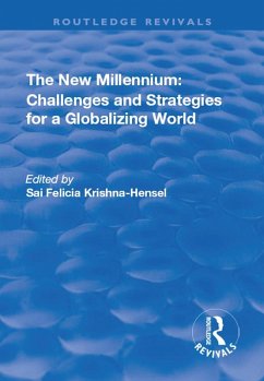 The New Millennium: Challenges and Strategies for a Globalizing World (eBook, ePUB)