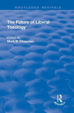 The Future of Liberal Theology (eBook, ePUB)