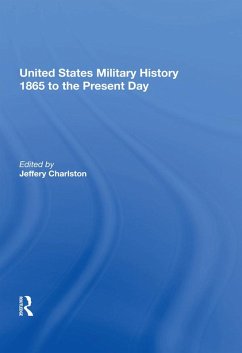 Cover United States Military History 1865 to the Present Day (eBook, ePUB)
