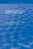 Mobility and Proximity in Biological Membranes (eBook, ePUB)